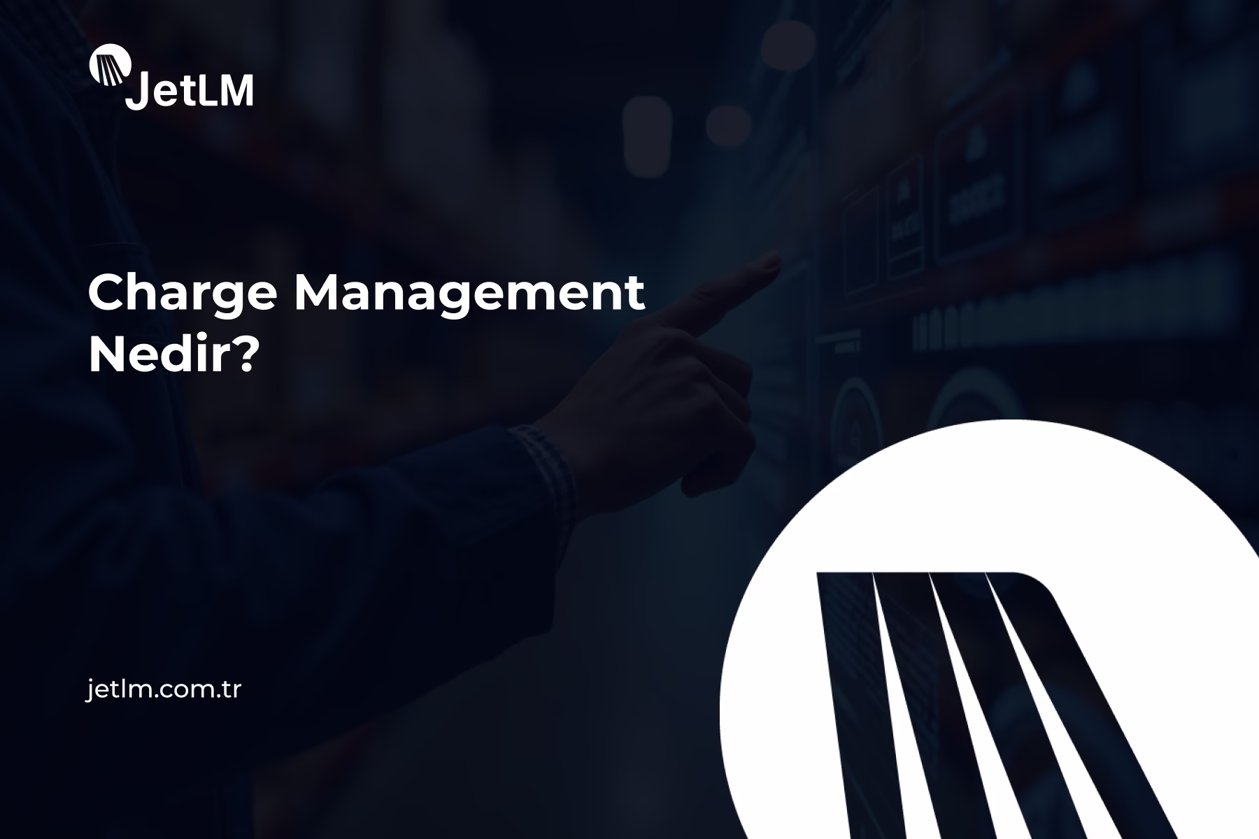 Charge Management Nedir  
